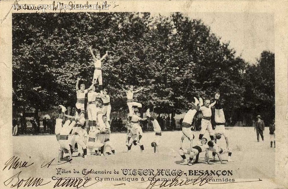 Fêtes du Centenaire de VICTOR HUGO - BESANÇON - Concours de Gymnastique à Chamars - Les Pyramides